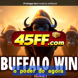 o poder do agora pdf google drive